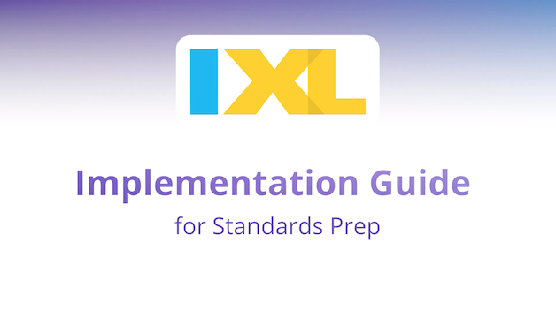 IXL for Standards Prep